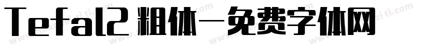 Tefal2 粗体字体转换